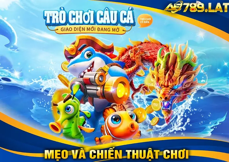 Mẹo Và Chiến Thuật Chơi Bắn Cá Siêu Thị AE789